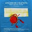 Atelier de crafting cu tema „Documente vechi”, organizat de Muzeul Brailei