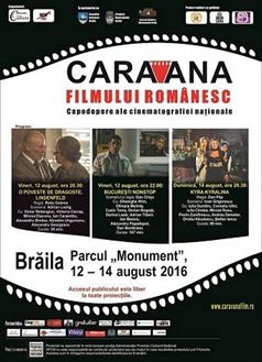 Caravana filmului romanesc opreste in acest week-end la Braila