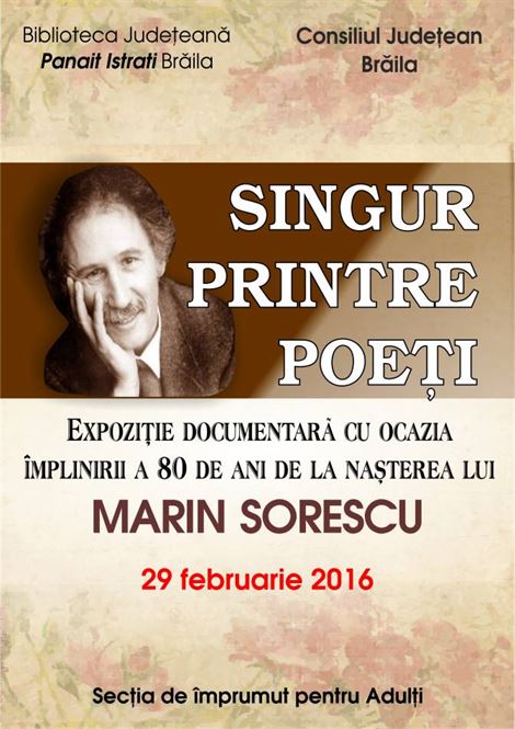 Expoziție documentară, “Singur printre poeți”
