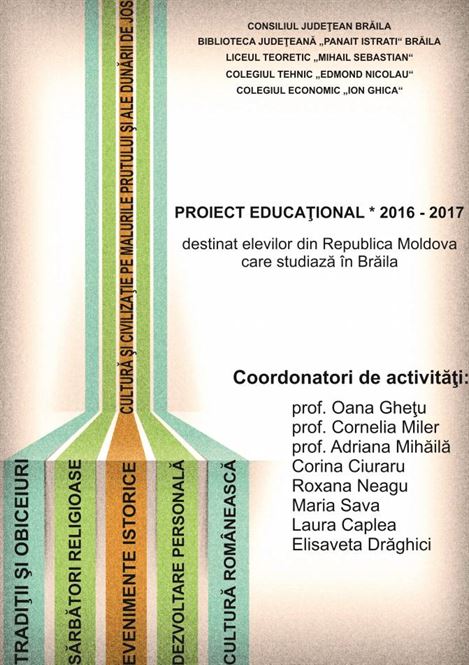 Proiect educational destinat elevilor basarabeni care studiaza la Braila